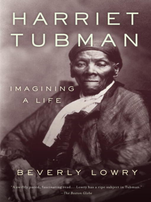 Title details for Harriet Tubman by Beverly Lowry - Available